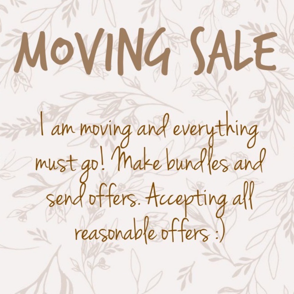 Moving!!! Discounts on everything.